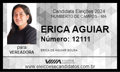 Candidato ERICA AGUIAR 2024 - HUMBERTO DE CAMPOS - Eleições