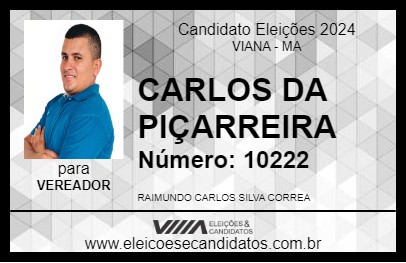 Candidato CARLOS DA PIÇARREIRA 2024 - VIANA - Eleições