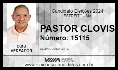 Candidato PASTOR CLOVIS 2024 - ESTREITO - Eleições