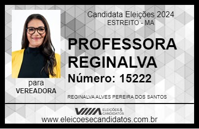 Candidato PROFESSORA REGINALVA 2024 - ESTREITO - Eleições