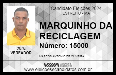 Candidato MARQUINHO DA RECICLAGEM 2024 - ESTREITO - Eleições