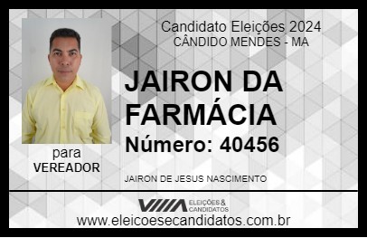 Candidato JAIRON DA FARMÁCIA 2024 - CÂNDIDO MENDES - Eleições