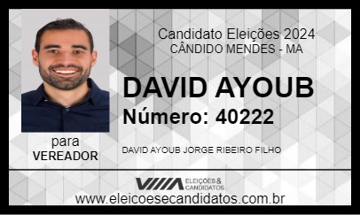 Candidato DAVID AYOUB 2024 - CÂNDIDO MENDES - Eleições