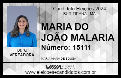 Candidato MARIA DO JOÃO MALARIA 2024 - BURITIRANA - Eleições