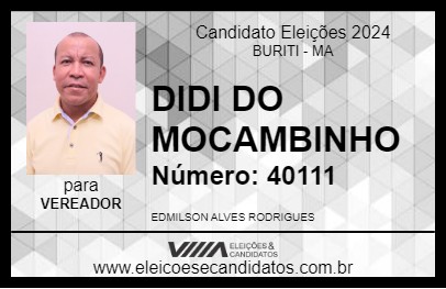 Candidato DIDI DO MOCAMBINHO 2024 - BURITI - Eleições