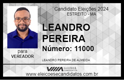 Candidato LEANDRO PEREIRA 2024 - ESTREITO - Eleições