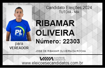 Candidato RIBAMAR OLIVEIRA 2024 - TUTÓIA - Eleições