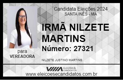 Candidato IRMÃ NILZETE MARTINS 2024 - SANTA INÊS - Eleições