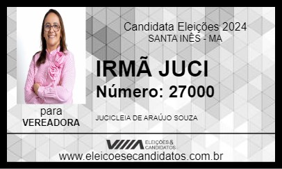 Candidato IRMÃ JUCI 2024 - SANTA INÊS - Eleições