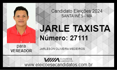 Candidato JARLE TAXISTA 2024 - SANTA INÊS - Eleições