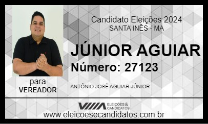 Candidato JÚNIOR AGUIAR 2024 - SANTA INÊS - Eleições