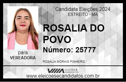 Candidato ROSALIA DO POVO 2024 - ESTREITO - Eleições