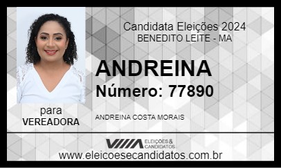 Candidato ANDREINA 2024 - BENEDITO LEITE - Eleições