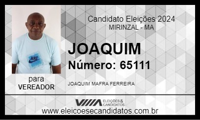 Candidato JOAQUIM 2024 - MIRINZAL - Eleições