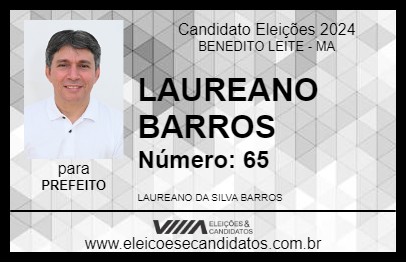 Candidato LAUREANO BARROS 2024 - BENEDITO LEITE - Eleições