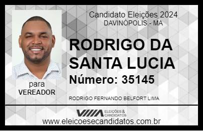 Candidato RODRIGO DA SANTA LUCIA 2024 - DAVINÓPOLIS - Eleições