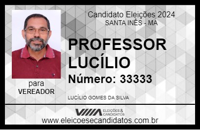 Candidato PROFESSOR LUCÍLIO 2024 - SANTA INÊS - Eleições