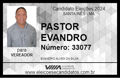 Candidato PASTOR EVANDRO 2024 - SANTA INÊS - Eleições