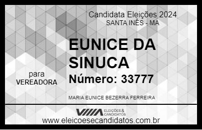 Candidato EUNICE DA SINUCA 2024 - SANTA INÊS - Eleições