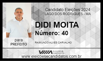 Candidato DIDI MOITA 2024 - LAGO DOS RODRIGUES - Eleições