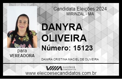 Candidato DANYRA OLIVEIRA 2024 - MIRINZAL - Eleições