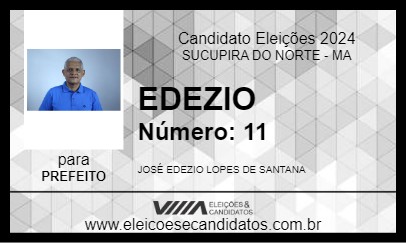 Candidato EDEZIO 2024 - SUCUPIRA DO NORTE - Eleições