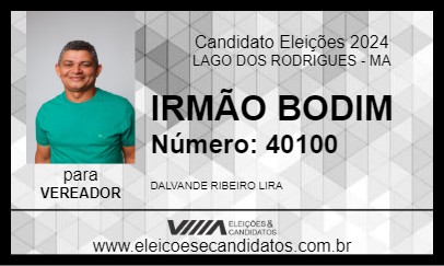 Candidato IRMÃO BODIM 2024 - LAGO DOS RODRIGUES - Eleições