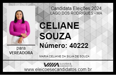 Candidato CELIANE SOUZA 2024 - LAGO DOS RODRIGUES - Eleições