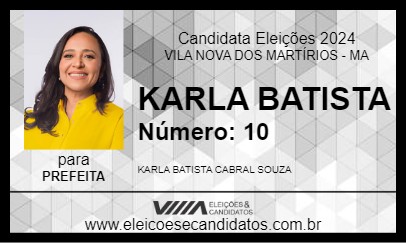 Candidato KARLA BATISTA 2024 - VILA NOVA DOS MARTÍRIOS - Eleições