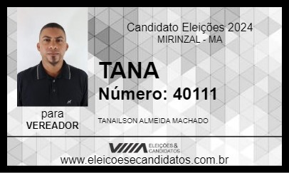 Candidato TANA 2024 - MIRINZAL - Eleições