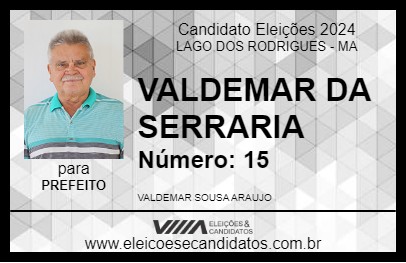 Candidato VALDEMAR DA SERRARIA 2024 - LAGO DOS RODRIGUES - Eleições