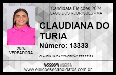 Candidato CLAUDIANA DO TURIA 2024 - LAGO DOS RODRIGUES - Eleições