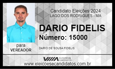 Candidato DARIO FIDELIS 2024 - LAGO DOS RODRIGUES - Eleições