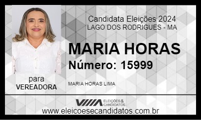 Candidato MARIA HORAS 2024 - LAGO DOS RODRIGUES - Eleições