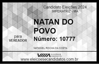 Candidato NATAN DO POVO 2024 - IMPERATRIZ - Eleições