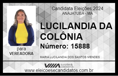 Candidato LUCILANDIA DA COLÔNIA 2024 - ANAJATUBA - Eleições