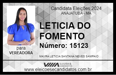 Candidato LETICIA DO FOMENTO 2024 - ANAJATUBA - Eleições