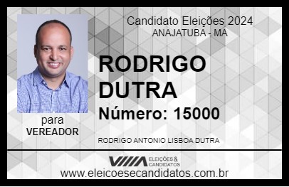 Candidato RODRIGO DUTRA 2024 - ANAJATUBA - Eleições