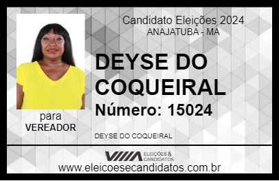 Candidato DEYSE DO COQUEIRAL 2024 - ANAJATUBA - Eleições