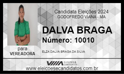 Candidato DALVA BRAGA 2024 - GODOFREDO VIANA - Eleições