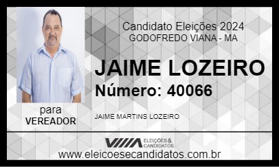 Candidato JAIME LOZEIRO 2024 - GODOFREDO VIANA - Eleições