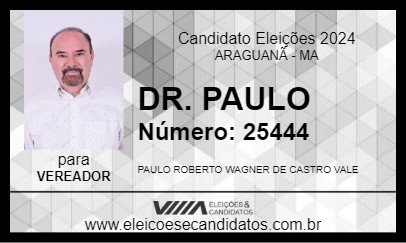 Candidato DR. PAULO 2024 - ARAGUANÃ - Eleições