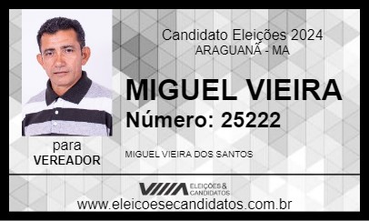 Candidato MIGUEL VIEIRA 2024 - ARAGUANÃ - Eleições