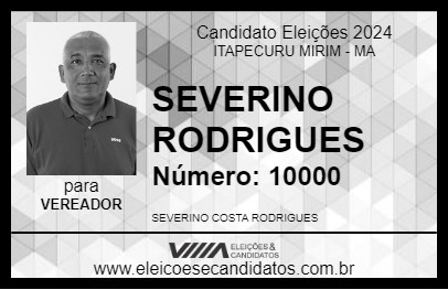 Candidato SEVERINO RODRIGUES 2024 - ITAPECURU MIRIM - Eleições