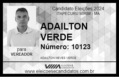 Candidato ADAILTON VERDE 2024 - ITAPECURU MIRIM - Eleições