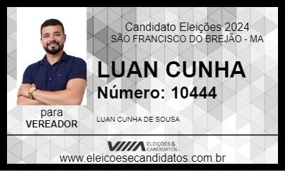 Candidato LUAN CUNHA 2024 - SÃO FRANCISCO DO BREJÃO - Eleições