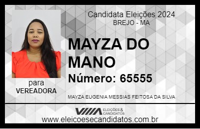 Candidato MAYZA DO MANO 2024 - BREJO - Eleições