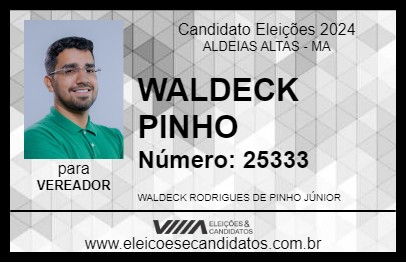 Candidato WALDECK PINHO 2024 - ALDEIAS ALTAS - Eleições