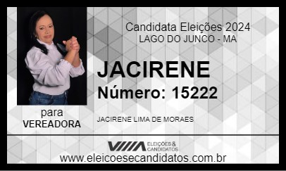 Candidato JACIRENE 2024 - LAGO DO JUNCO - Eleições