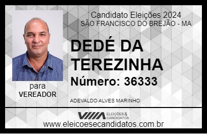 Candidato DEDÉ DA TEREZINHA 2024 - SÃO FRANCISCO DO BREJÃO - Eleições